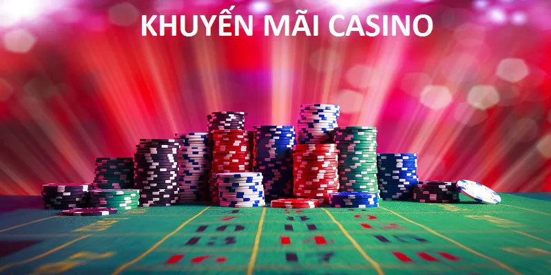 khuyến mãi casino